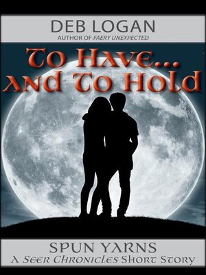 cover image of To Have...and to Hold